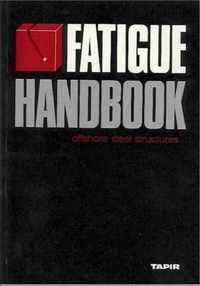 Fatigue Handbook