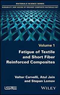 Fatigue of Textile and Short Fiber Reinforced Composites