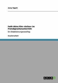 Fatih Akins Film Solino im Fremdsprachenunterricht