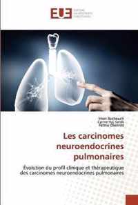 Les carcinomes neuroendocrines pulmonaires