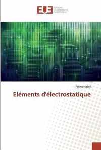 Elements d'electrostatique