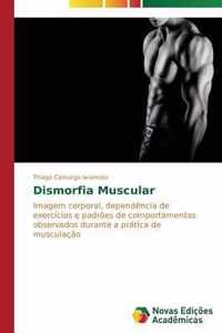 Dismorfia Muscular