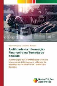 A utilidade da Informacao Financeira na Tomada de decisao