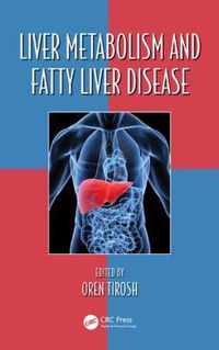 Liver Metabolism and Fatty Liver Disease