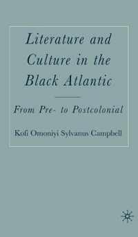 Literature And Culture in the Black Atlantic