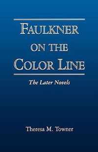 Faulkner on the Color Line