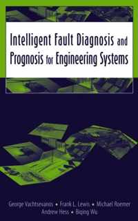 Intelligent Fault Diagnosis and Prognosis for Engineering Systems