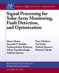 Signal Processing for Solar Array Monitoring, Fault Detection, and Optimization