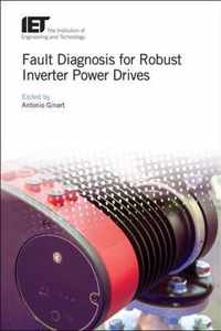 Fault Diagnosis for Robust Inverter Power Drives