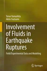 Involvement of Fluids in Earthquake Ruptures