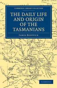 The Daily Life and Origin of the Tasmanians