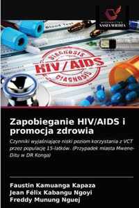 Zapobieganie HIV/AIDS i promocja zdrowia