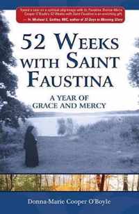 52 Weeks with Saint Faustina