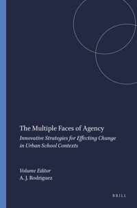 The Multiple Faces of Agency