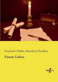 Fausts Leben