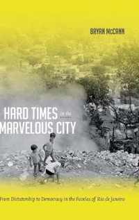 Hard Times in the Marvelous City