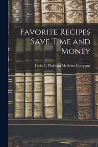 Favorite Recipes Save Time and Money