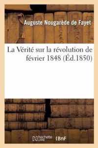 La Verite Sur La Revolution de Fevrier 1848