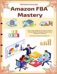 Amazon FBA Mastery