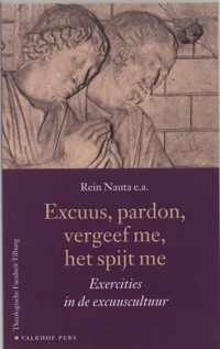 Excuus, Pardon, Vergeef Me, Het Spijt Me