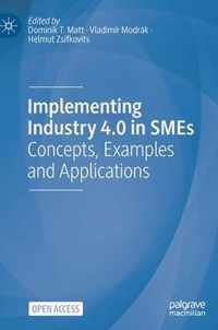 Implementing Industry 4 0 in SMEs