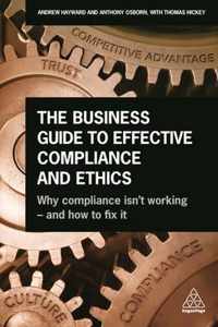 The Business Guide to Effective Compliance and Ethics