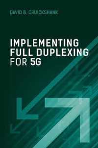 Implementing Full Duplexing for 5G