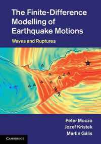 Finite-Difference Modelling Of Earthquake Motions