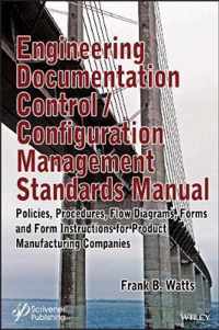 Engineering Documentation Control / Configuration Management Standards Manual