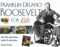 Franklin Delano Roosevelt for Kids