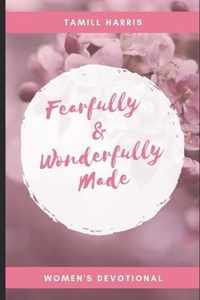 Fearfully & Wonderfully Made