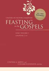 Feasting on the Gospels--Luke, Volume 1