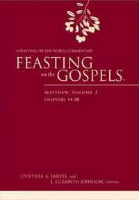 Feasting on the Gospels--Matthew, Volume 2