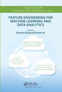 Feature Engineering for Machine Learning and Data Analytics