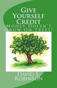 Give Yourself Credit