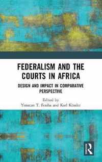 Federalism and the Courts in Africa