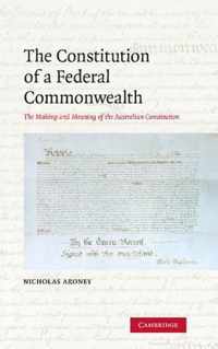 The Constitution of a Federal Commonwealth