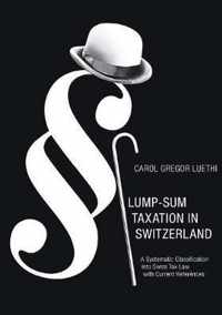 Lump-Sum Taxation in Switzerland