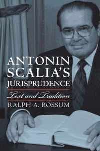 Antonin Scalia's Jurisprudence