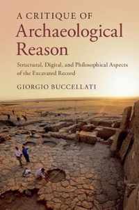 A Critique of Archaeological Reason