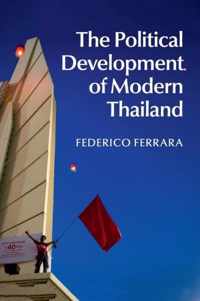 The Political Development of Modern Thailand