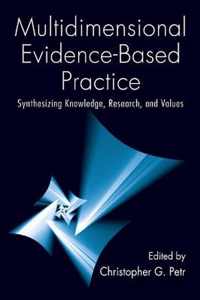 Multidimensional Evidence-Based Practice