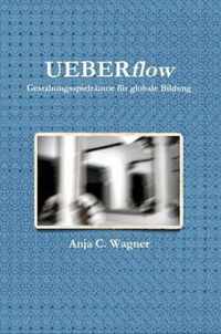 UEBERflow