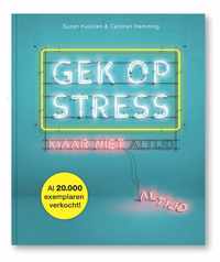 Gek op stress