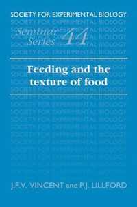 Feeding and the Texture of Food