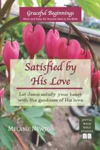 Satisfied by His Love