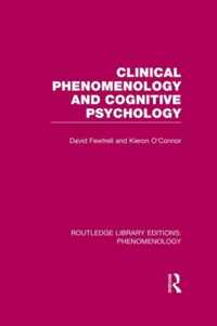 Clinical Phenomenology and Cognitive Psychology