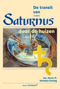 Psychologische astrologie 2 - De transit van Saturnus door de huizen