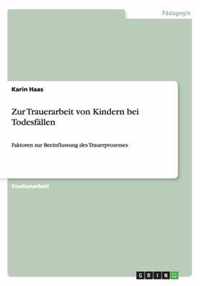 Zur Trauerarbeit von Kindern bei Todesfallen