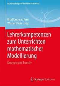 Lehrerkompetenzen zum Unterrichten mathematischer Modellierung